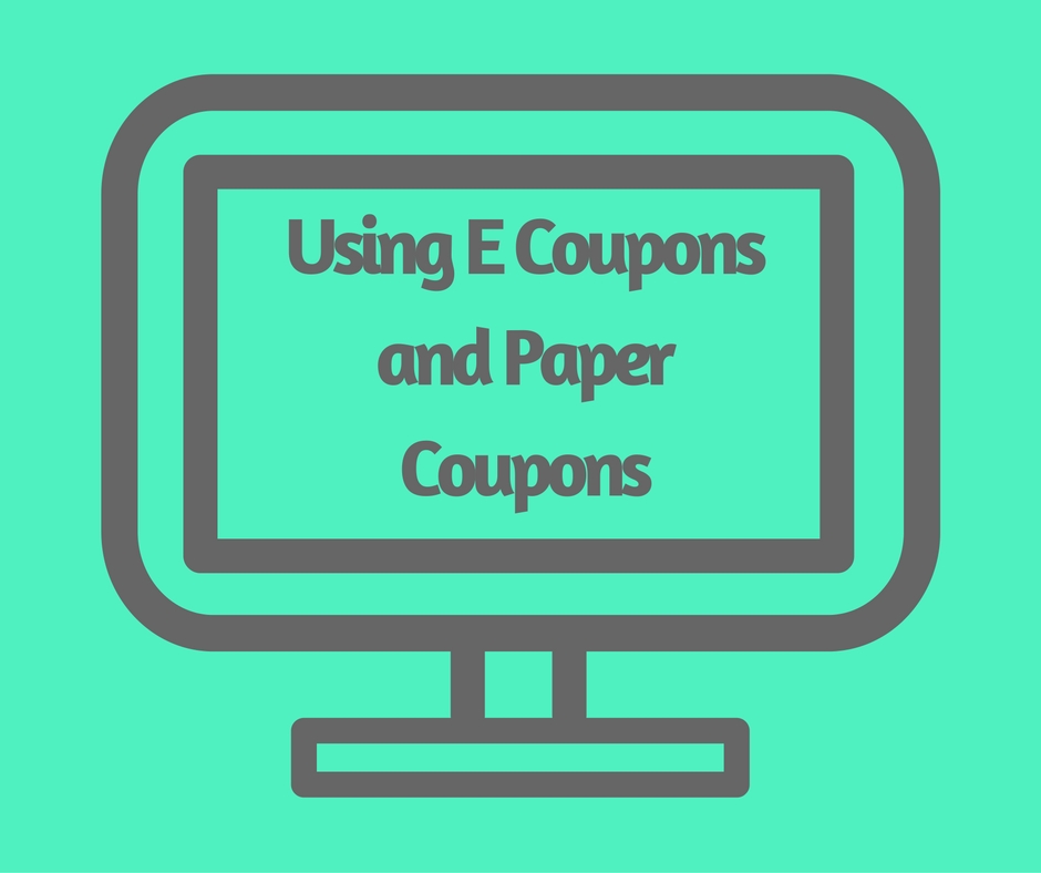 Using E Coupons and Paper Coupons