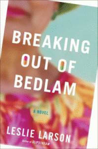 breakingout-of-bedlam