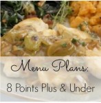 Weight Watchers Menu Plans | Yummy dishes for 8 Points Plus or less! | Southern Savers