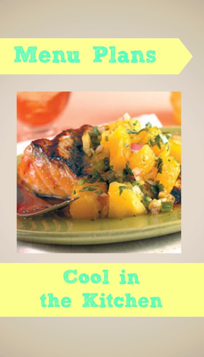 menu plan keeping it cool in the kitchen