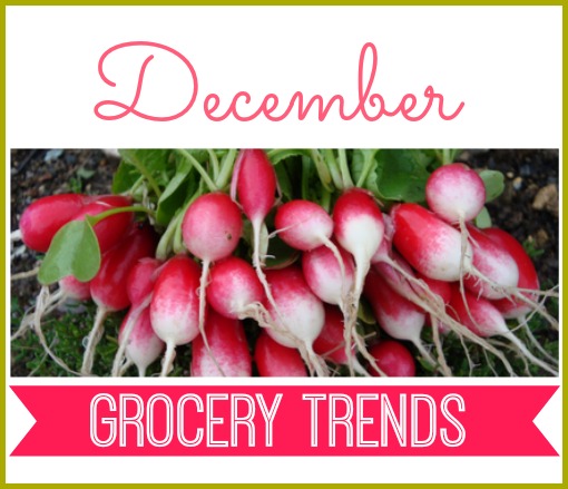 What to buy in December. December grocery trends.