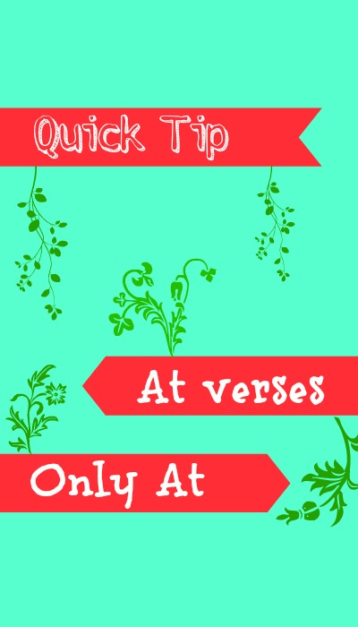 quick tip understanding at verses only at