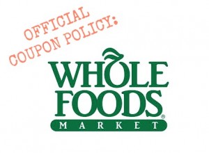 official whole foods coupon policy