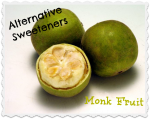 Sure, we have heard about Stevia, but what is Monk Fruit?