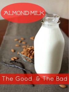 What you need to know about the good and bad sides of almond milk in your organic living journey.