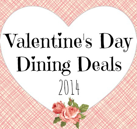 valentine's day dining deals 2014 | Complete List of Valentine's Day Restaurant Deals