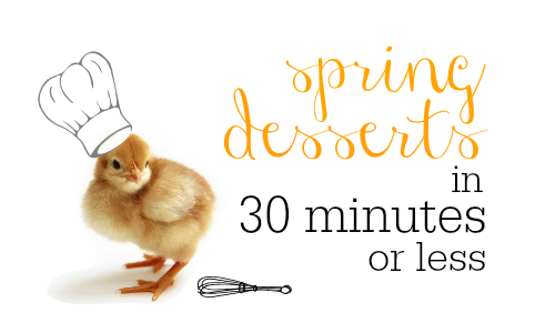 You can make desserts in 30 minutes or less! Check out this roundup of yummy and quick dessert recipes that are perfect for a spring day.