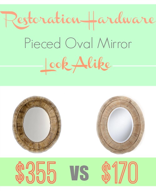 Restoration Hardware Pieced Oval Wooden Mirror at a fraction of the cost. Restoration Hardware Look Alike