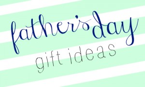 father's day gift ideas on a budget