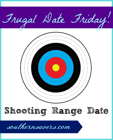 frugal date friday shooting range