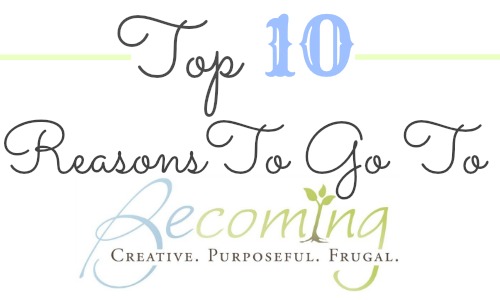 Top 10 reasons to go to Becoming 2014