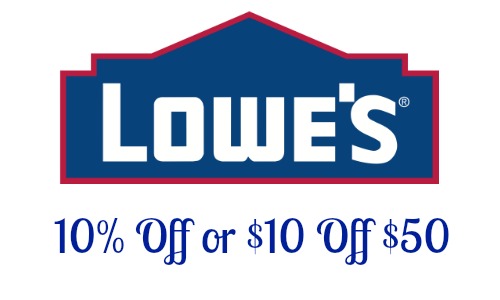 Lowe S Coupon Code 10 Off Or 10 Off 50 Purchase Southern Savers