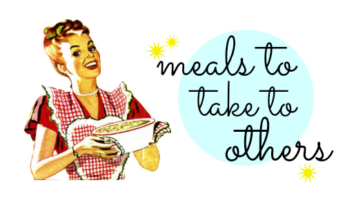 Here's a list of perfect meals to take to those in your life who may need a break from cooking!