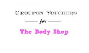 groupon the body shop