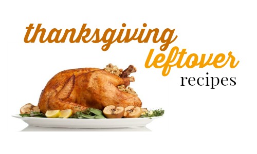 These Thanksgiving leftover recipes I've found will keep your family eating long after the main event has ended.