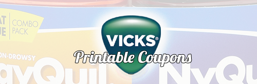 Vicks Coupons Save on DayQuil, NyQuil, & Severe Cold Medicine