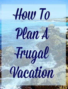 how to plan a frugal vacation