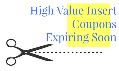 high value insert coupons expiring soon