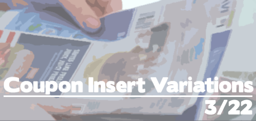 coupon insert variations 3/22
