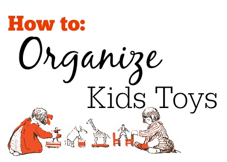 how to organize kids toys