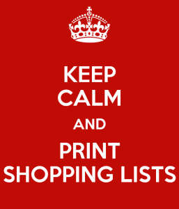 keep calm and print shopping lists