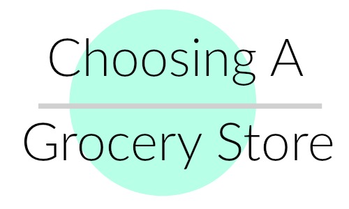 Choosing a Grocery Store Hangout