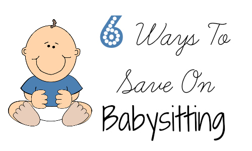 save on babysitting