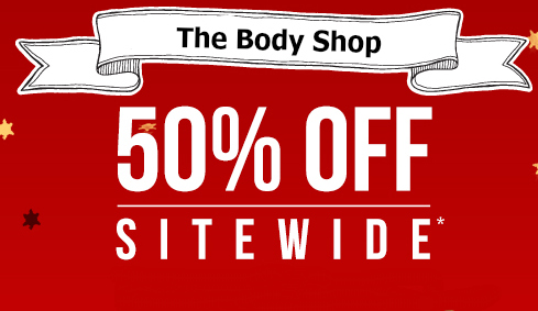 The Body  Shop: 50% Off sale