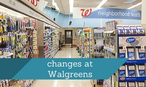 changes at Walgreens