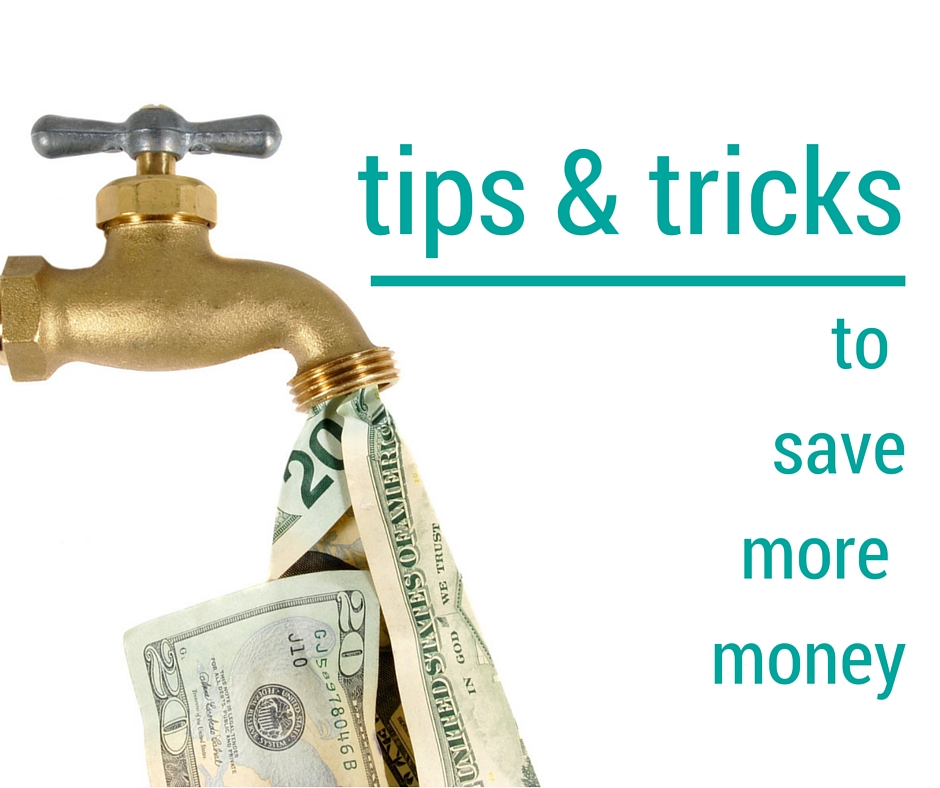 tips & tricks to save more money