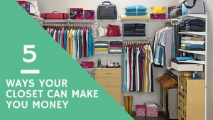 ways your closet can make you money