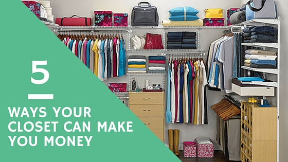 ways your closet can make you money