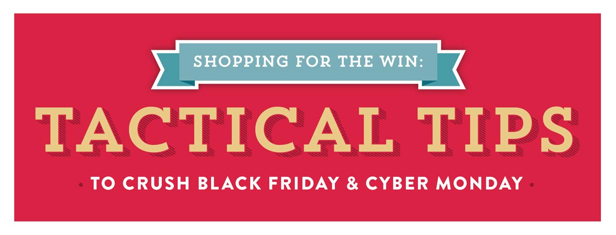 Tactical Tips for Black Friday