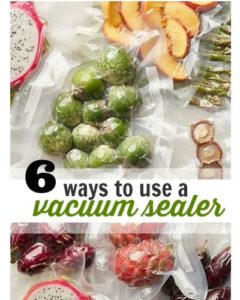 Did you also know there are some pretty fun ways to use your vacuum sealer other than just sealing foods? Here's a list of ways to use a vacuum sealer!