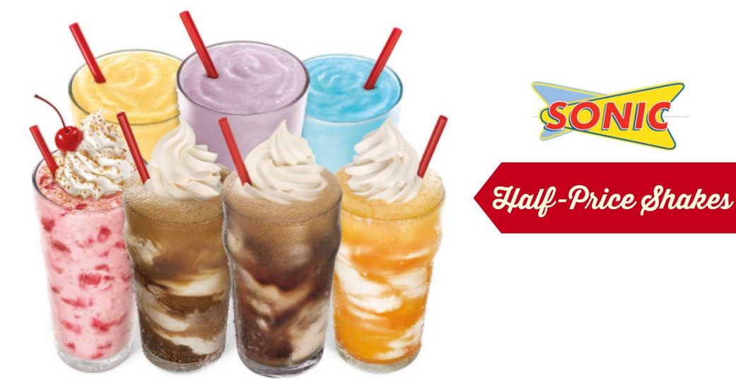 Sonic HalfPrice Ice Cream Shakes, Slushes & Floats Southern Savers