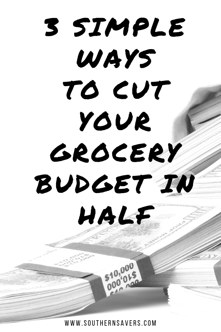 3 simple ways to cut your grocery budget in half