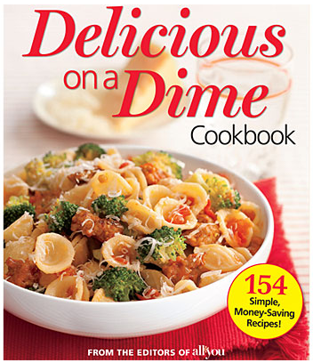 AllYou Delicious on a Dime Cookbook Review & Giveaway (8 Winners ...