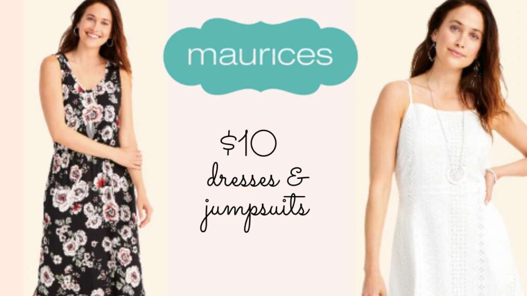 Maurices: $10 Dresses \u0026 Jumpsuits 