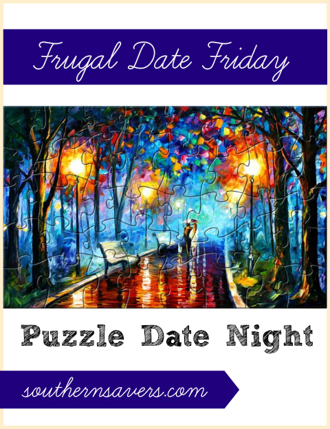 Frugal Date Friday The Missing Piece Puzzle Date Night Southern 