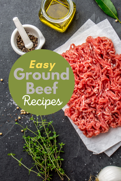 Make an easy and yummy dinner tonight with these ground beef recipes!