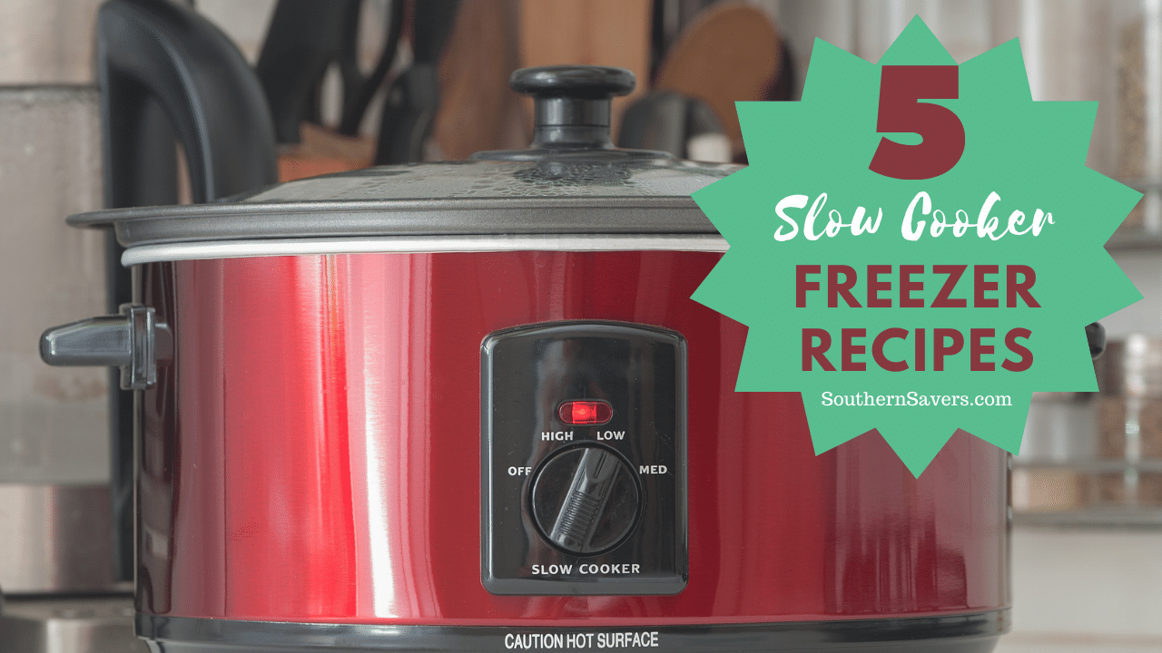 5 Slow Cooker Freezer Recipes Southern Savers