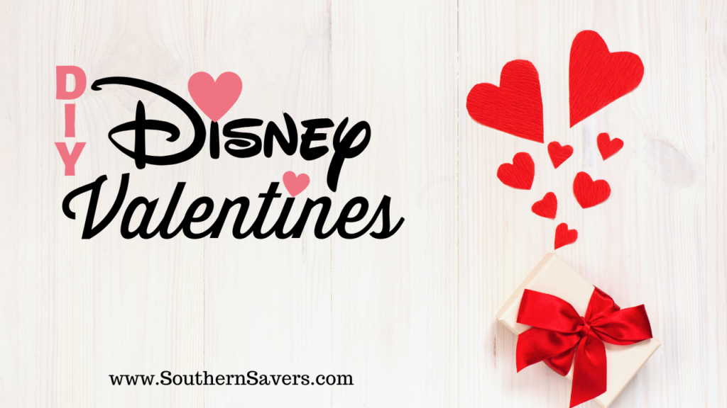 DIY Disney Valentines for Class Valentine Exchanges :: Southern Savers