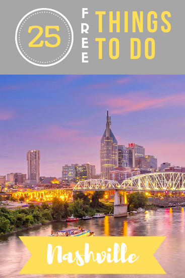 Top 25 FREE Things To Do In Nashville