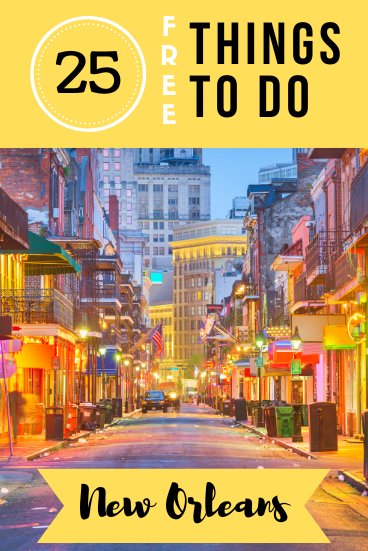 With awesome architecture and an amazingly diverse culture, here are the top 25 free things to do in New Orleans, Louisiana!