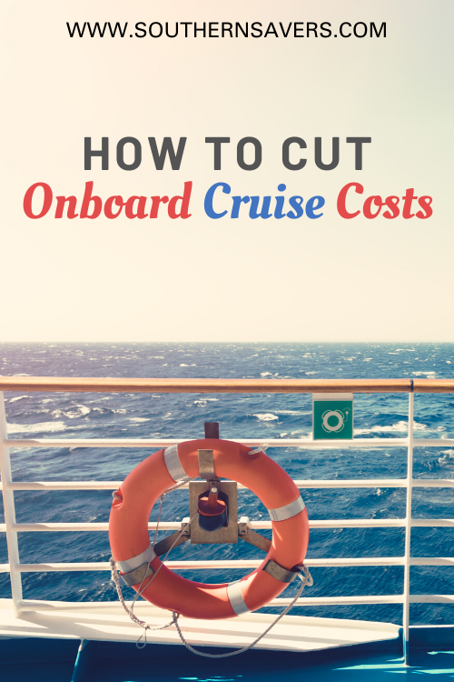 If you're headed on a cruise, don't let the incidentals add up. Check out these tips to cut onboard cruise costs and still enjoy your vacation!