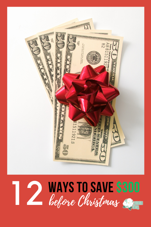 Nothing ruins Christmas like a credit card bill, so start saving now and get ahead. Here are 12 ways to save $300 before Christmas.
