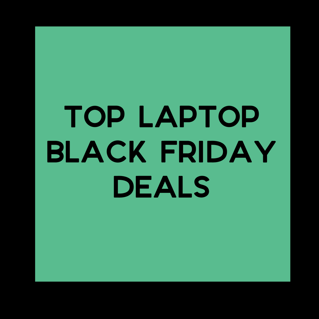 Top Black Friday Laptop Deals 2018 :: Southern Savers