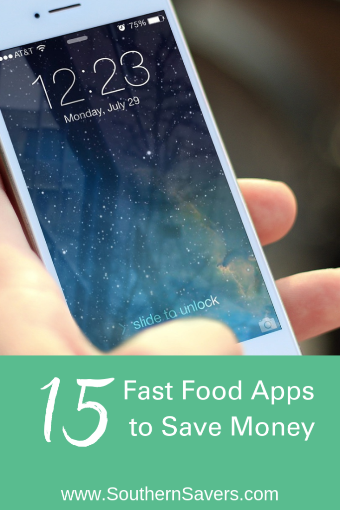 18 Fast Food Apps to Save Money Southern Savers