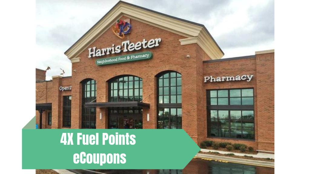 4X Harris Teeter Fuel Points Last day Southern Savers