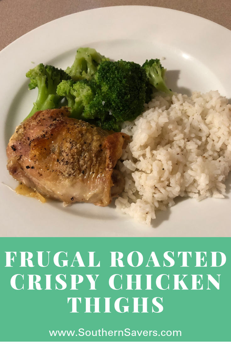 Frugal Crispy Roasted Chicken Thighs